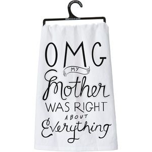 NWT Primatives By Kathy Kitchen Towel - OMG My Mother Was Right